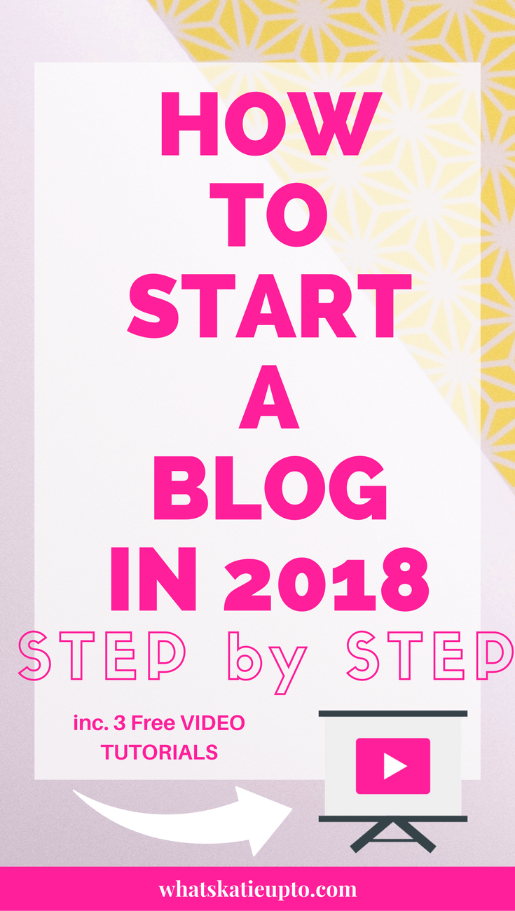 How to start a Blog in 2018, Blogging, start a blog, blog tips,