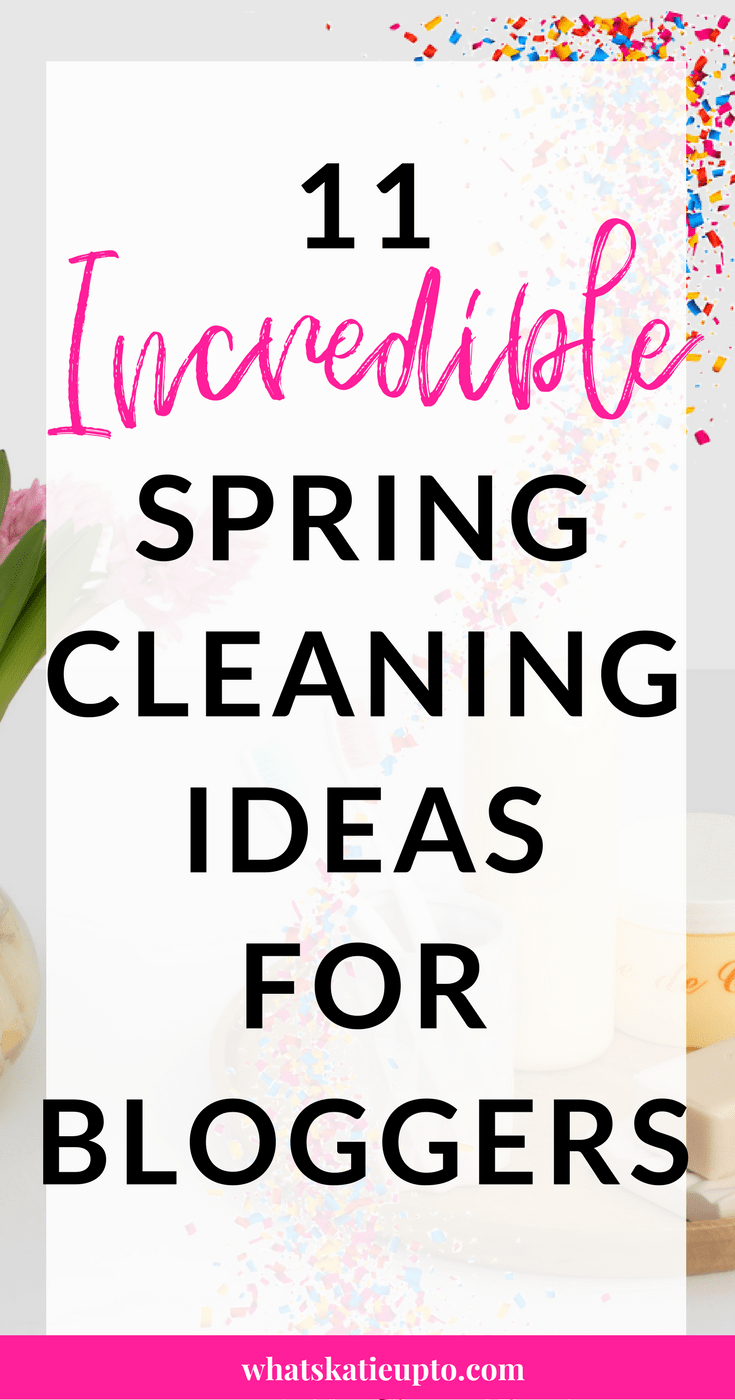 blog spring cleaning 2018, blog organizing, blogging advice, blogging tips, spring cleaning