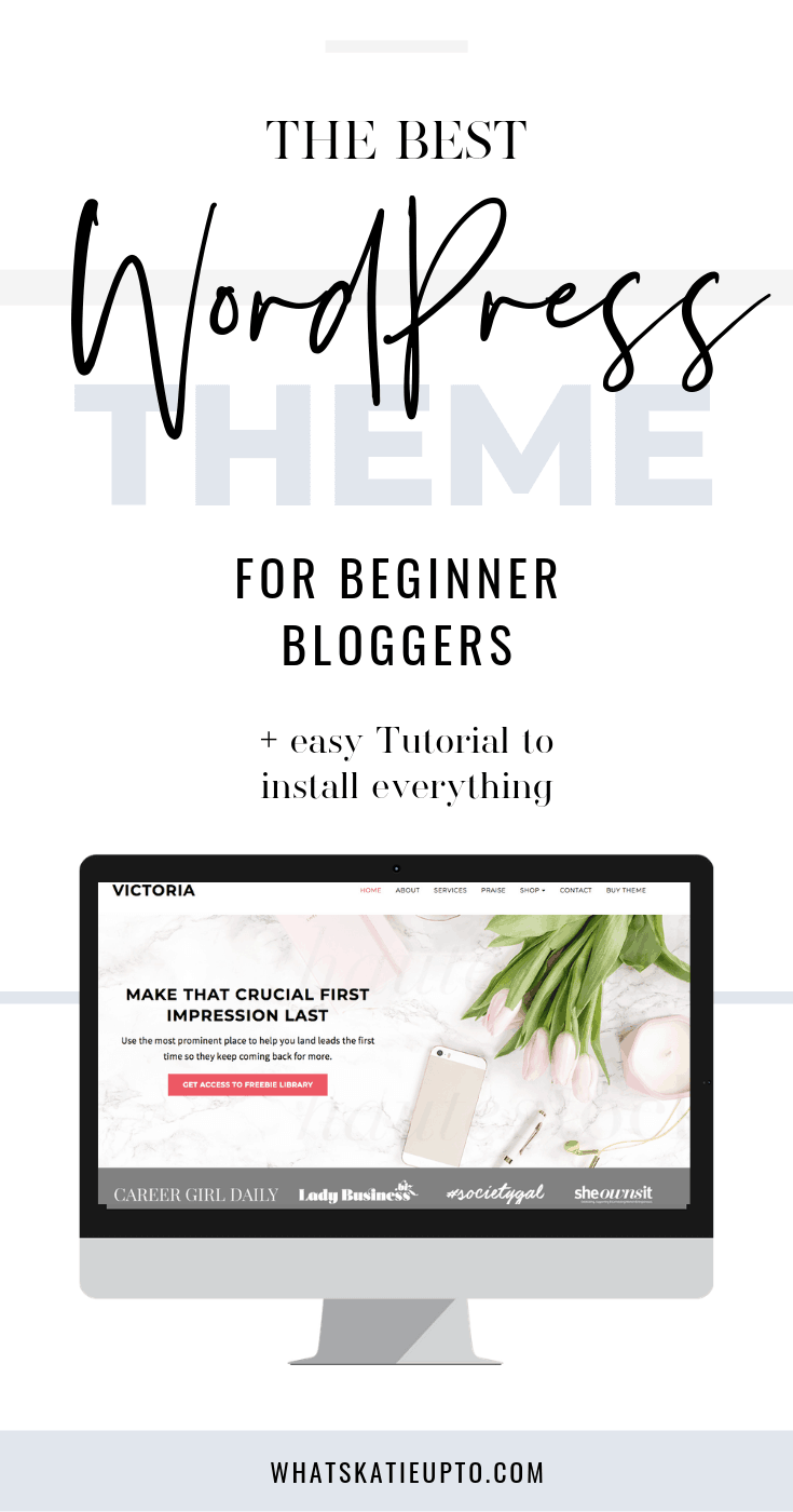 The best WordPress Theme for beginner bloggers