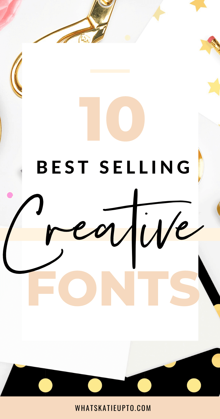 10 Best Selling Creative Fonts