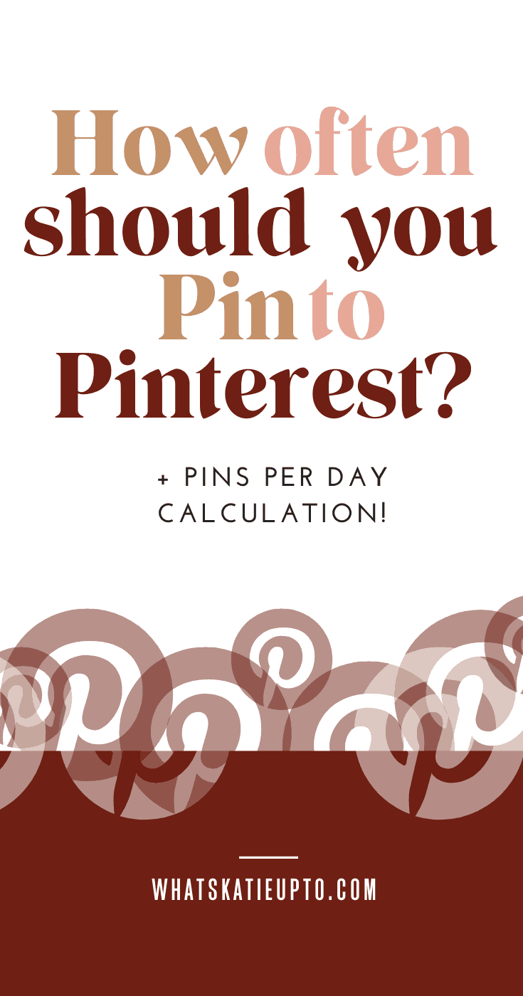 How often should you Pin