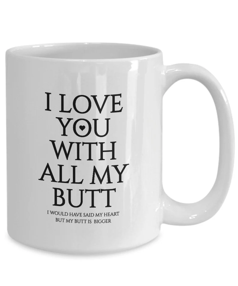 Butt Love Mug