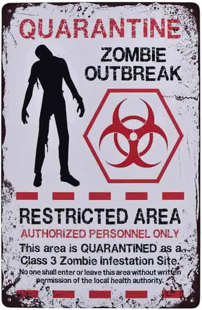 Zombie Outbreak Sign